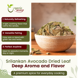 Avocado Dried Leaves Whole - Kosher & USDA Certified | Non GMO & Gluten Free | Origin - Sri-Lanka